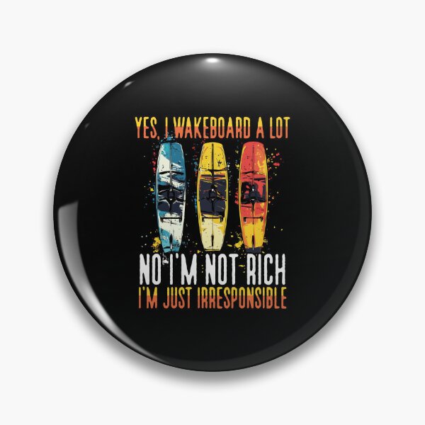 Item preview, Wakeboard Wakeboarder I´m Not Rich Wakesurfing Wakeboarding designed and sold by melomedia.