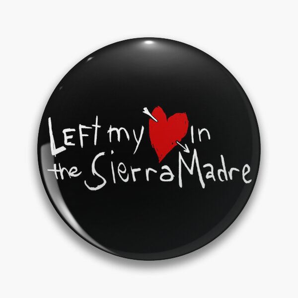 Item preview, I left my heart in the Sierra Madre  designed and sold by Hannah Hibbert.