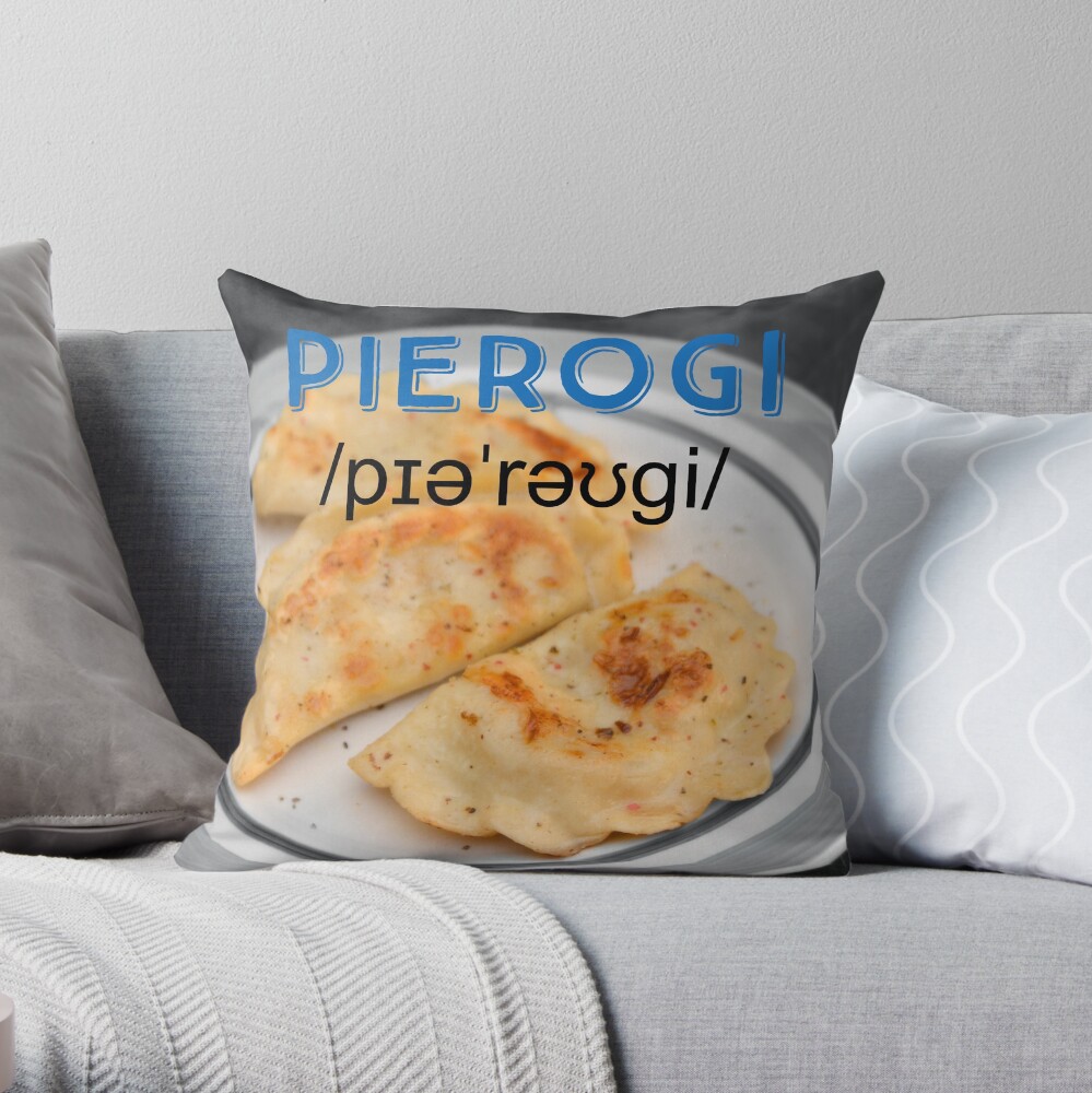Pierogi (with pronunciation) Throw Pillow
