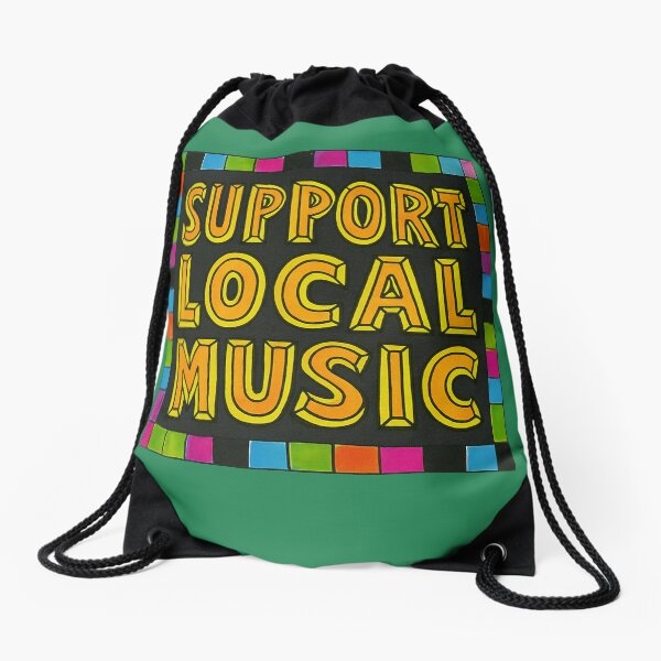 Item preview, Support Local Music designed and sold by Boog Monst .