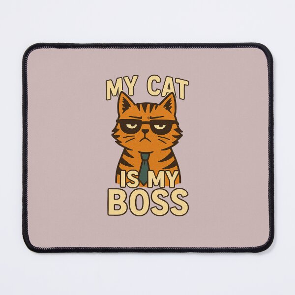 Item preview, My Cat Is My Boss CatBoss Moody designed and sold by CozyAndSweet.