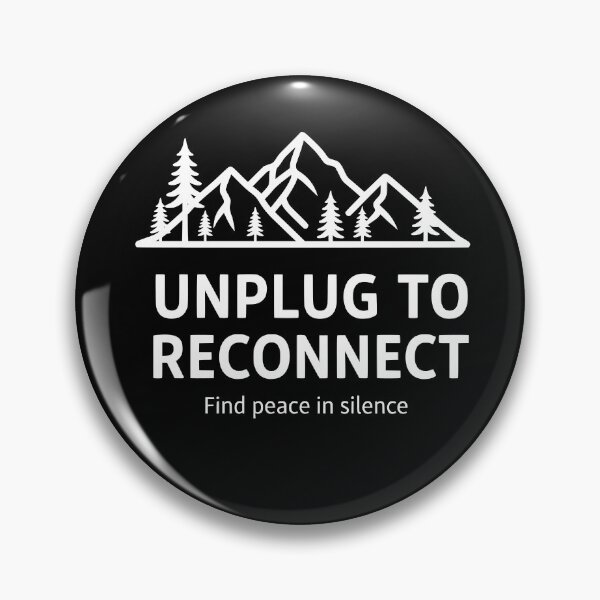 Item preview, Unplug to Reconnect – Find Peace in Silence | Forest & Mountains Design designed and sold by WildLinkStudioL.