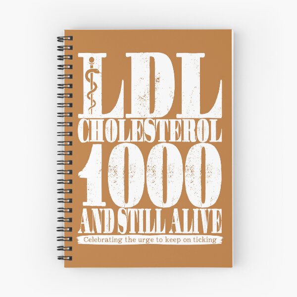 Item preview, LDL Cholesterol 1000 And Still Alive designed and sold by Bearded Jester Designs.