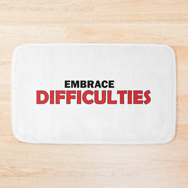 Item preview, embrace difficulties designed and sold by Positive Mindzet!.