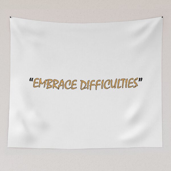 Item preview, embrace difficulties designed and sold by Positive Mindzet!.