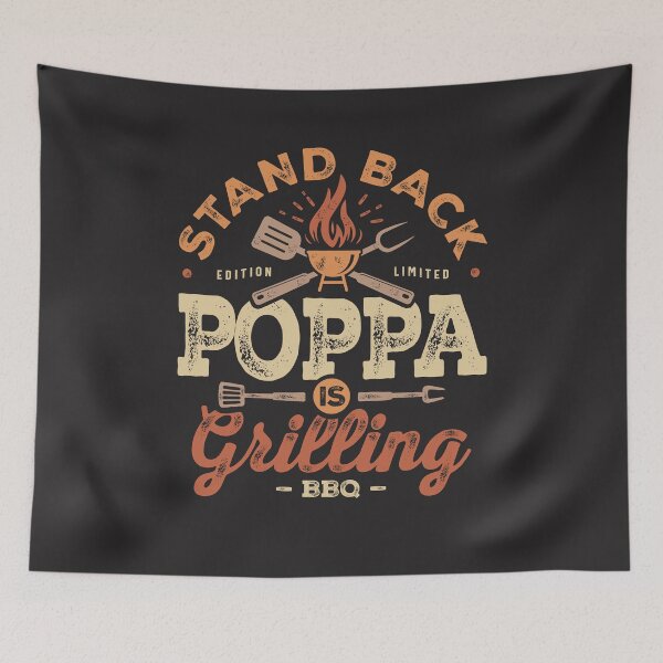 Item preview, Stand Back Poppa Is Grillin' Funny BBQ Grilling Poppa designed and sold by cidolopez.