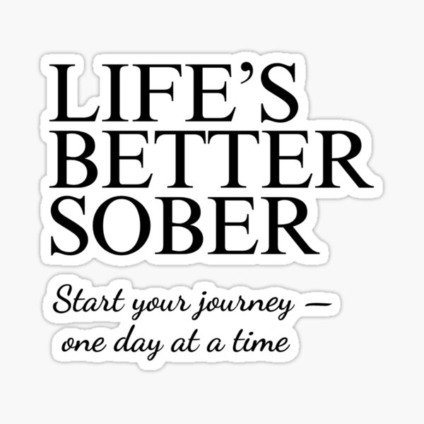 Life’s Better Sober Tote Bag – Empowering Gift for Alcohol-Free Living Sticker