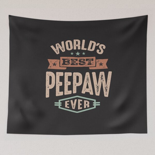 Item preview, World's Best Peepaw Ever Funny Grandpa designed and sold by cidolopez.