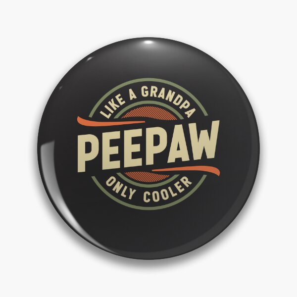 Item preview, Peepaw Like a Grandpa Only Cooler Funny Grandpa designed and sold by cidolopez.