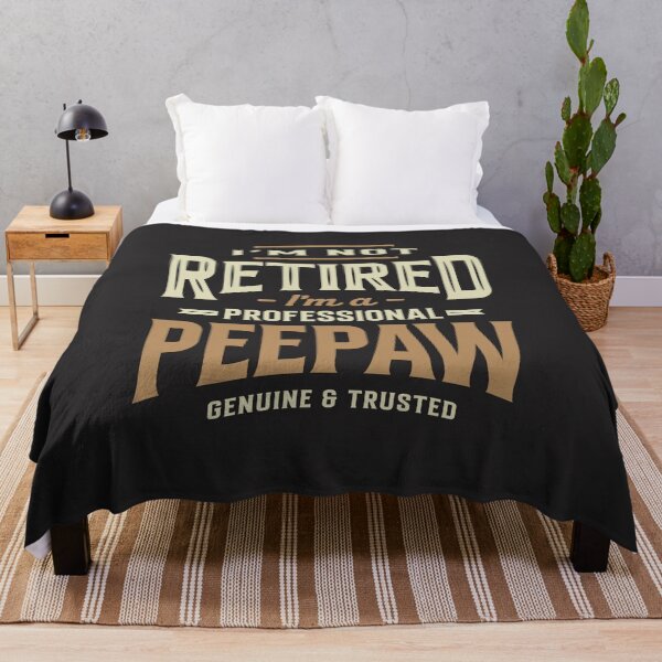Item preview, I'm Not Retired I'm a Professional Peepaw Funny Grandpa designed and sold by cidolopez.