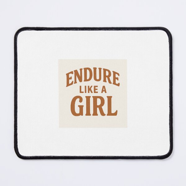 Item preview, Endure Like a Girl – Empowered Grit Quote designed and sold by Jose421.