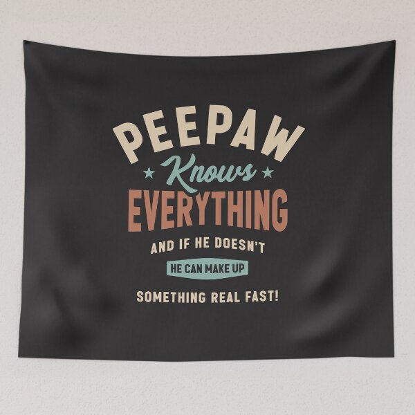 Item preview, Peepaw Knows Everything Funny Grandpa Humor designed and sold by cidolopez.