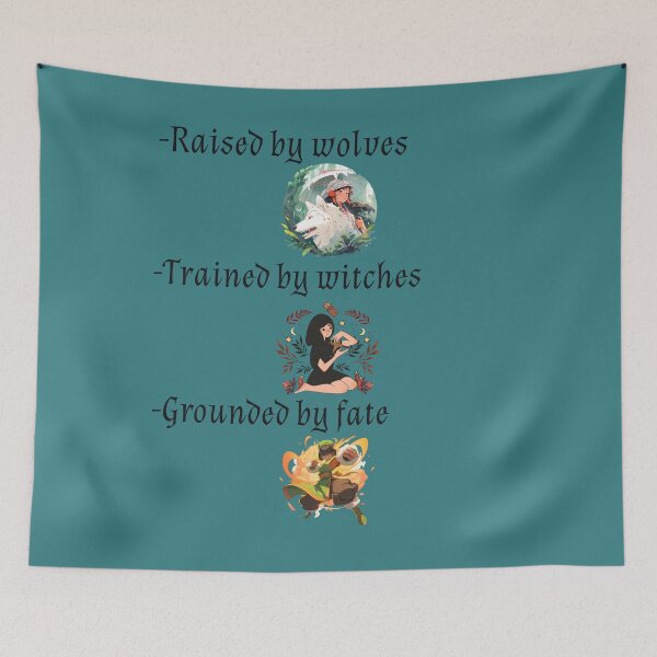 Item preview, Raised by Wolves, Trained by Witches, Grounded by Fate designed and sold by KissellArt.