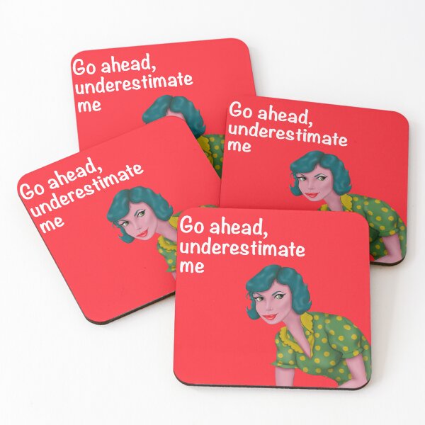 Item preview, Go ahead, underestimate me designed and sold by Kathleen Bruce Illustration.