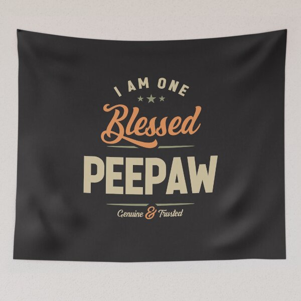 Item preview, I Am One Blessed Peepaw Family Grandpa designed and sold by cidolopez.