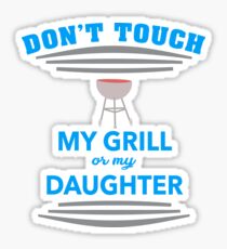 Don´t touch my grill Sticker