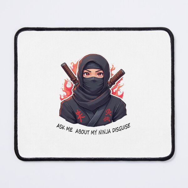 Item preview, ASK ME ABOUT MY NINJA DISGUISE designed and sold by Bigeasy22441.