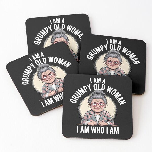 Item preview, I Am A Grumpy Old Woman I Am Who I Am designed and sold by Redgiant87x.