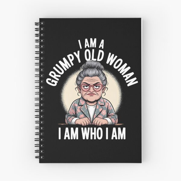 Item preview, I Am A Grumpy Old Woman I Am Who I Am designed and sold by Redgiant87x.