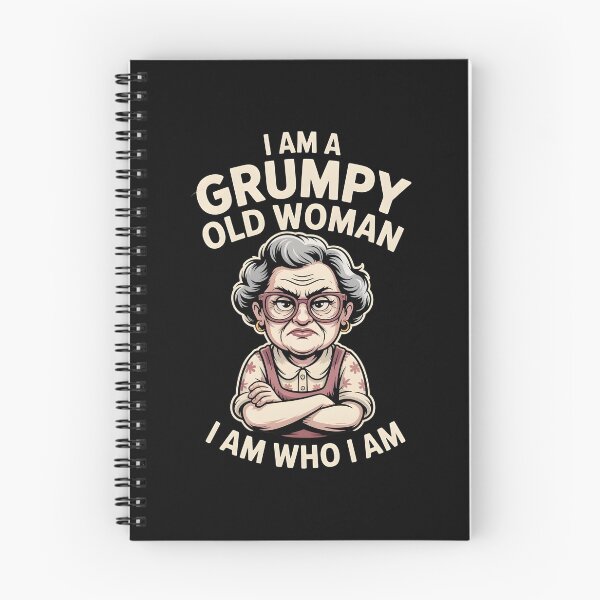 Item preview, I Am A Grumpy Old Woman I Am Who I Am designed and sold by Redgiant87x.