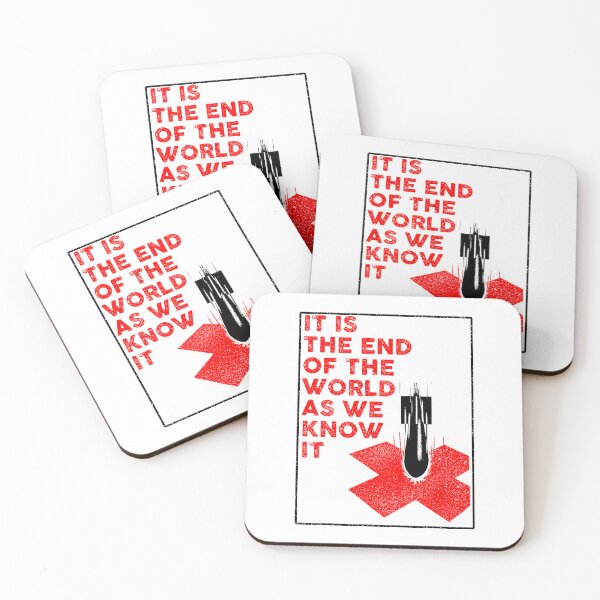 Item preview, It is the end of the world as we know it designed and sold by remerasnerdas.