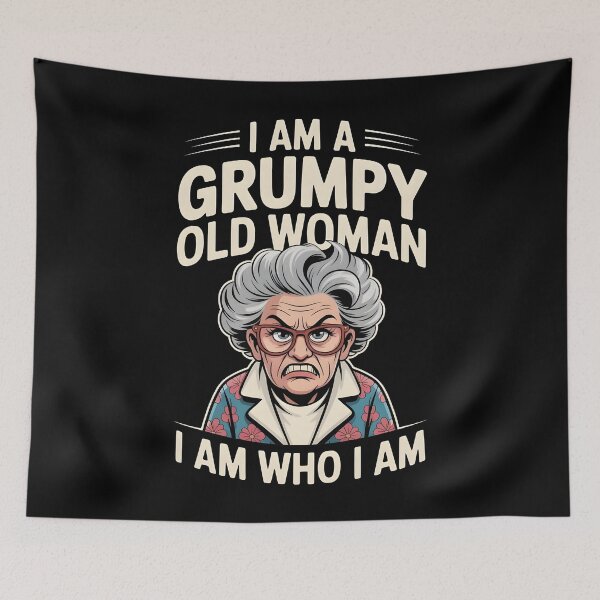 Item preview, I Am A Grumpy Old Woman I Am Who I Am designed and sold by Redgiant87x.