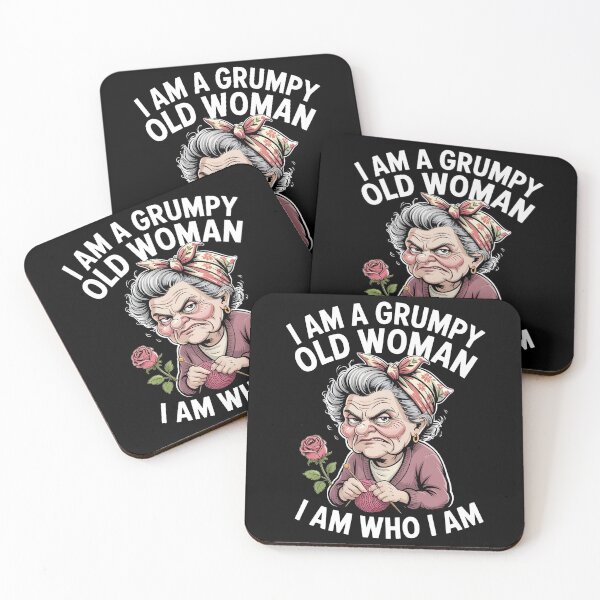 Item preview, I Am A Grumpy Old Woman I Am Who I Am designed and sold by Redgiant87x.