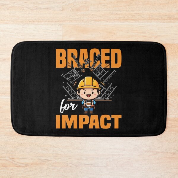 Item preview, BRACED FOR IMPACT - ENGINEER GIFT designed and sold by KEF Custom.