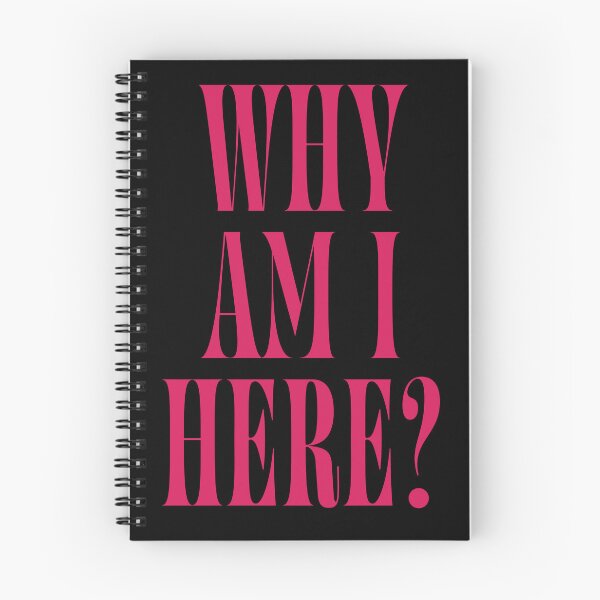 Item preview, Why Am I Here? | Funny Quote for Introverts & Overthinkers designed and sold by ChuckleSpace.
