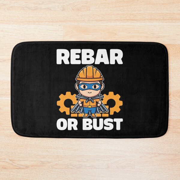 Item preview, REBAR OR BUST - ENGINEER GIFT designed and sold by KEF Custom.