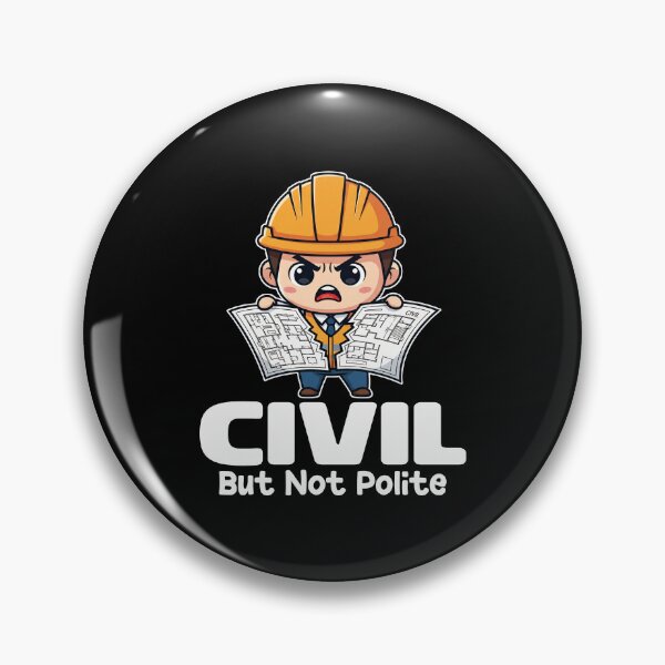 Item preview, CIVIL BUT NOT POLITE - ENGINEER GIFT designed and sold by KEF Custom.