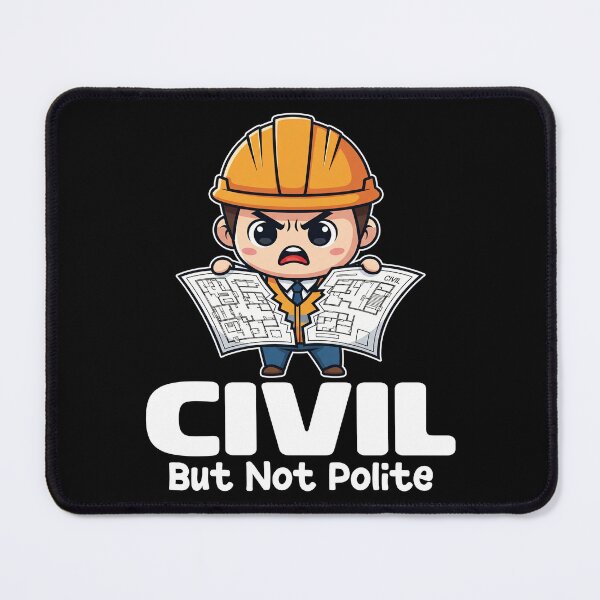 Item preview, CIVIL BUT NOT POLITE - ENGINEER GIFT designed and sold by KEF Custom.
