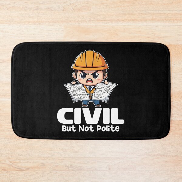 Item preview, CIVIL BUT NOT POLITE - ENGINEER GIFT designed and sold by KEF Custom.