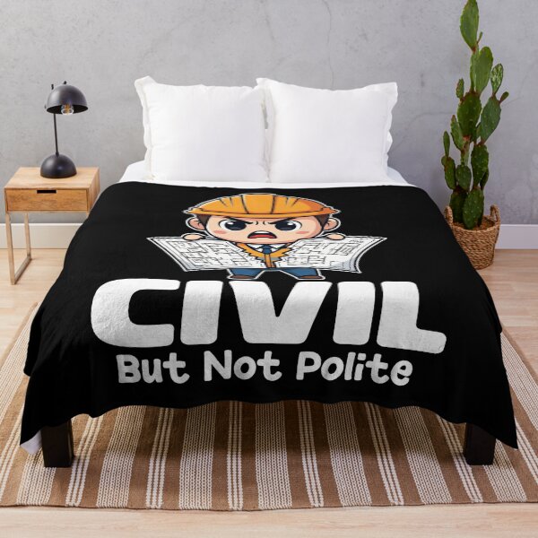 Item preview, CIVIL BUT NOT POLITE - ENGINEER GIFT designed and sold by KEF Custom.