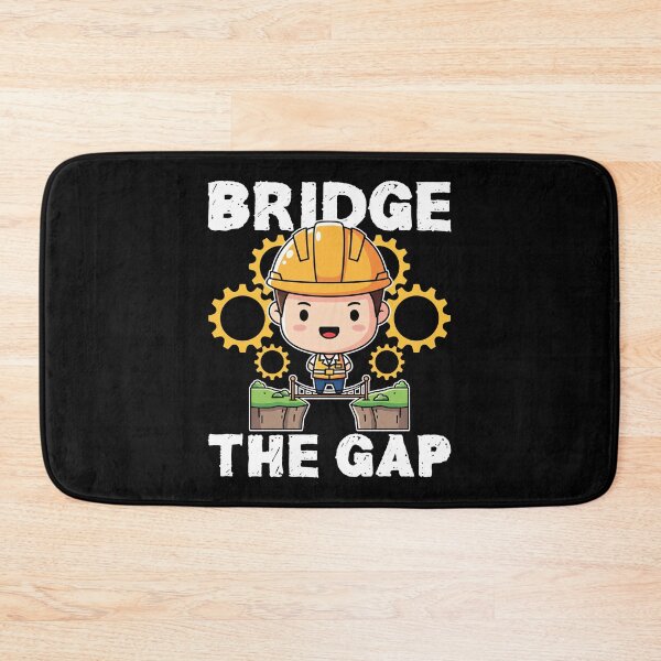 Item preview, BRIDGE THE GAP - ENGINEER GIFT designed and sold by KEF Custom.
