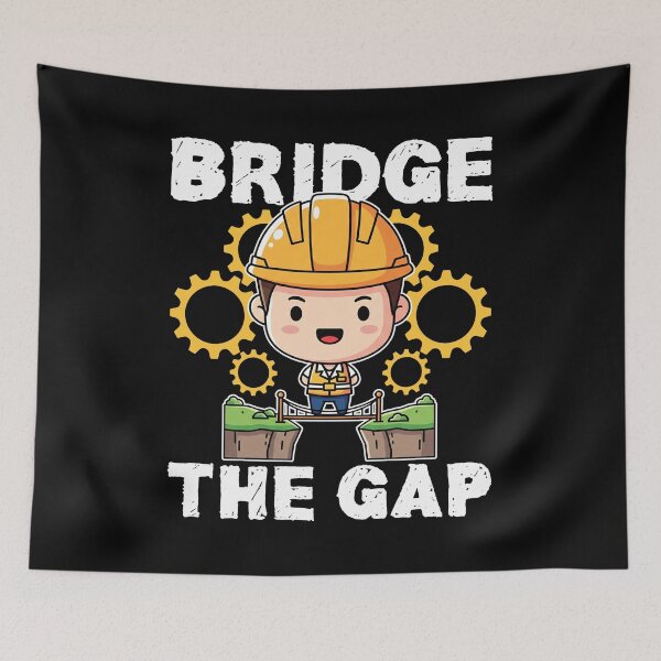 Item preview, BRIDGE THE GAP - ENGINEER GIFT designed and sold by KEF Custom.