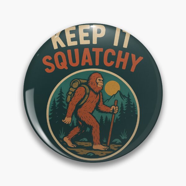 Item preview, Gráfico de aventura de senderismo de Bigfoot: Mantenlo Squatchy designed and sold by GracefulPODshop.
