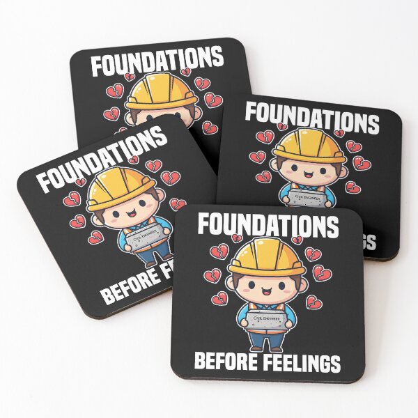 Item preview, FOUNDATIONS BEFORE FEELINGS - ENGINEER GIFT designed and sold by KEF Custom.