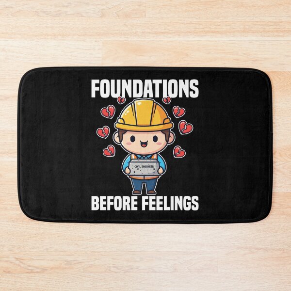 Item preview, FOUNDATIONS BEFORE FEELINGS - ENGINEER GIFT designed and sold by KEF Custom.