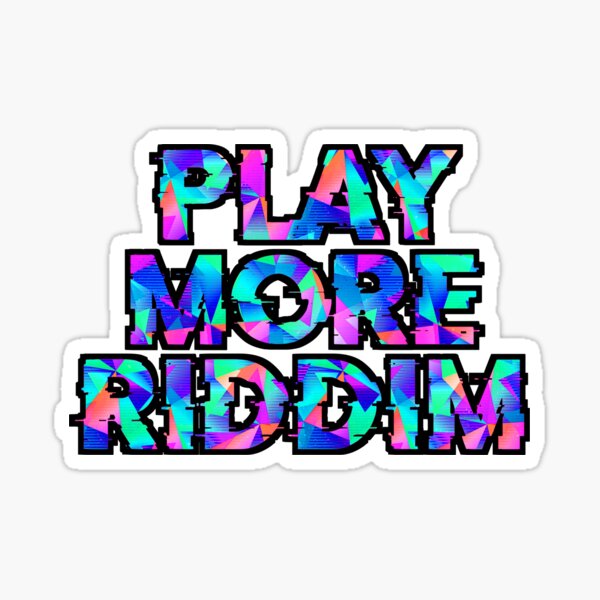 Artikel-Vorschau von Spielen Sie mehr Riddim Music Festival Lustiges Rave-Design, designt und verkauft von FestDrip.
