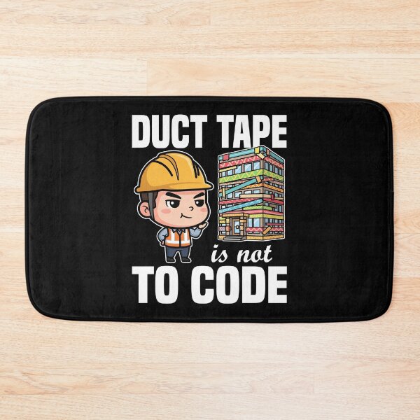 Item preview, DUCT TAPE IS NOT TO CODE - ENGINEER GIFT designed and sold by KEF Custom.