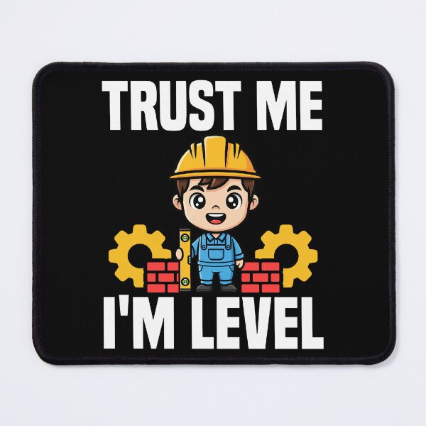 Item preview, TRUST ME I'M LEVEL - ENGINEER GIFT designed and sold by KEF Custom.