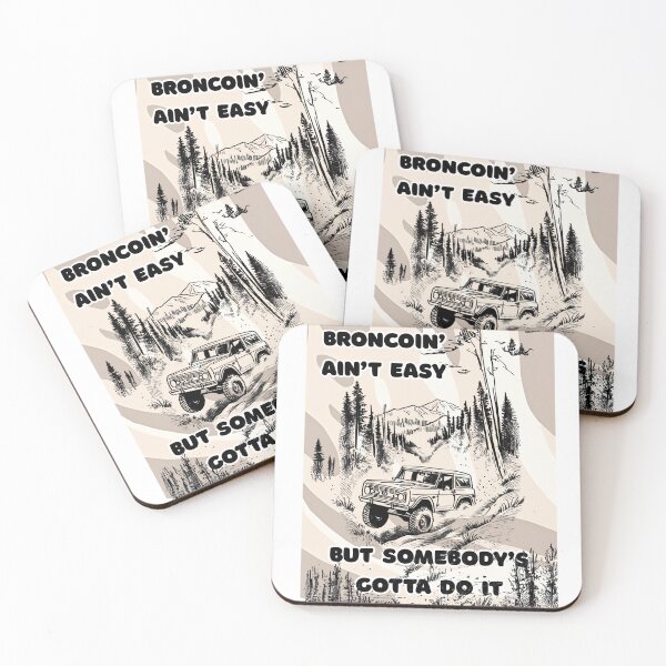 Item preview, Broncoin' Ain't Easy designed and sold by Craftonmegan.
