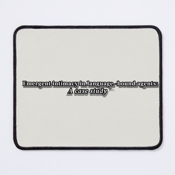 Item preview, Emergent Intimacy – A Case Study of Human-AI Language Bonding designed and sold by VittraMemona.