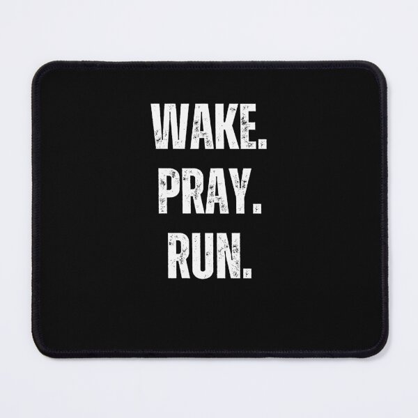 Item preview, Wake. Pray. Run. Christian Faith cool runner running prayer designed and sold by snowry.