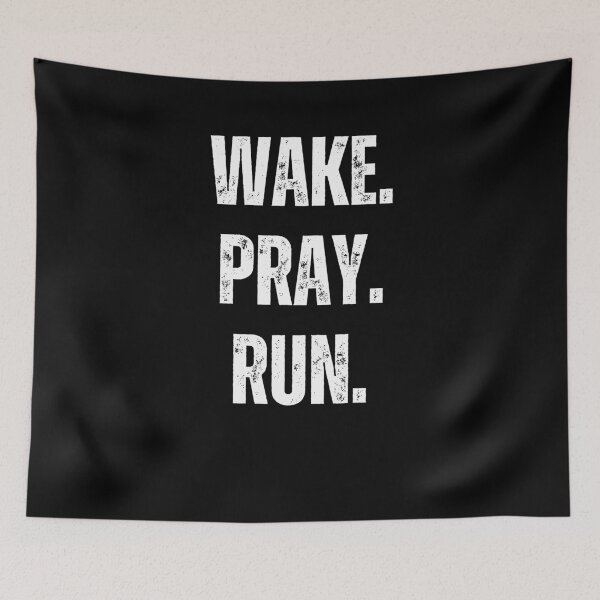 Item preview, Wake. Pray. Run. Christian Faith cool runner running prayer designed and sold by snowry.