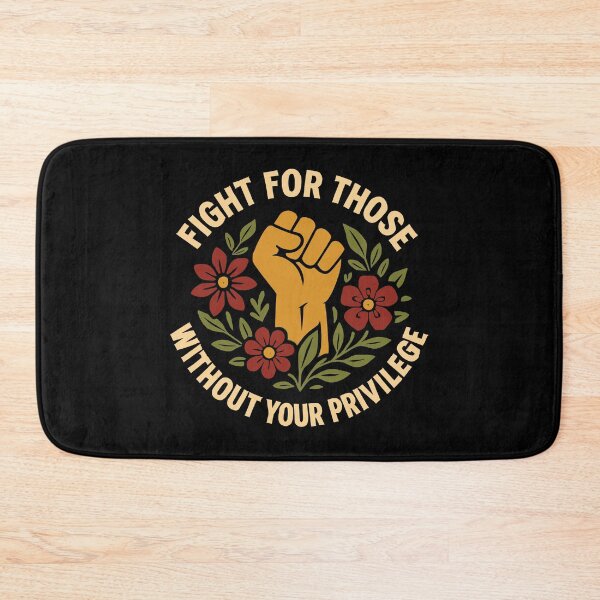 Item preview, Fight for Those Without Your Privilege | Equality And Justice designed and sold by tmerchtrends.