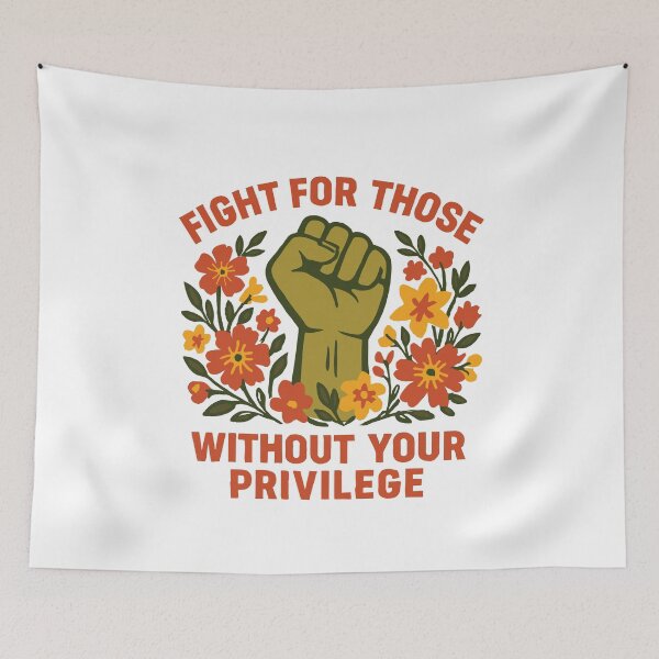Item preview, Fight for Those Without Your Privilege | Equality And Justice designed and sold by tmerchtrends.