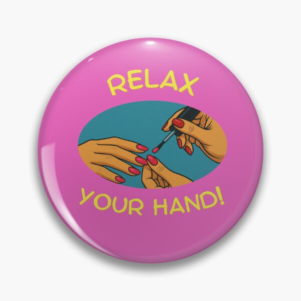 Item preview, Relax Your Hand! Funny gifts for Nail Tech designed and sold by ItsLexyVibes.