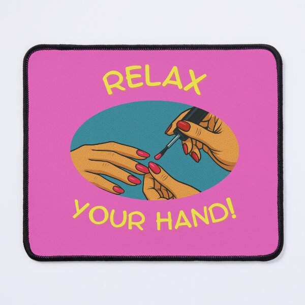 Item preview, Relax Your Hand! Funny gifts for Nail Tech designed and sold by ItsLexyVibes.